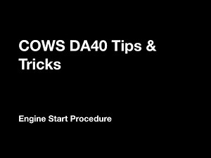 Tips & Tricks - DA40 Engine Start Procedure | COWS