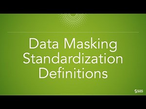 SAS Demo | Data Masking Standardization Definitions