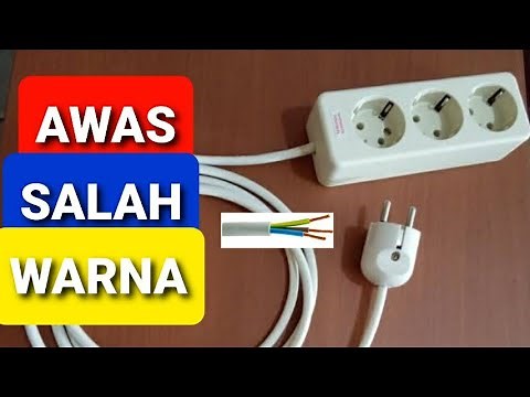 Cara memasang kabel isi 3 ke Stop kontak dan Steker