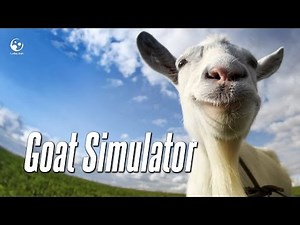 Goat Simulator 10 Hours