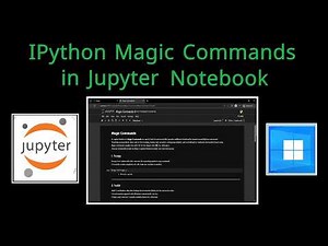 IPython Magic Commands in Jupyter Notebook (2026) - Part 9 | Step-by-Step Guide