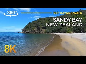 8K 360° VR - Kayak & Walk Along Sandy Bay Beach, New Zealand