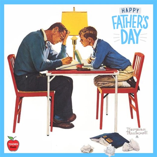 4.1K views · 25 reactions | 拾 Happy Father's Day from TeacherGoals.com Here’s to all of you guiding, teaching, and inspiring kids - even on tough homework nights. Art credit: A Tough One, 1962 by Norman Rockwell | Help A Teacher | Facebook