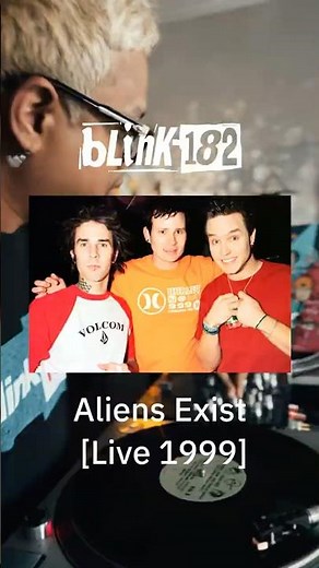 Blink182 - Aliens Exist [Vinyl Session]