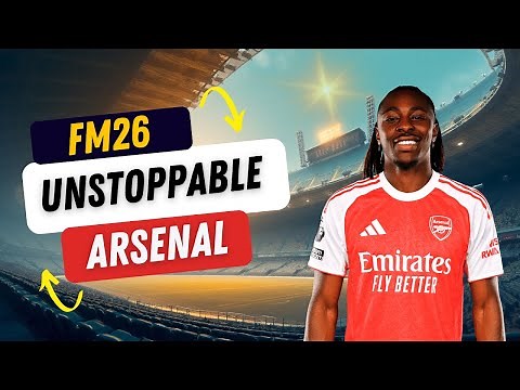 FM26 Arsenal Unstoppable Tactics!