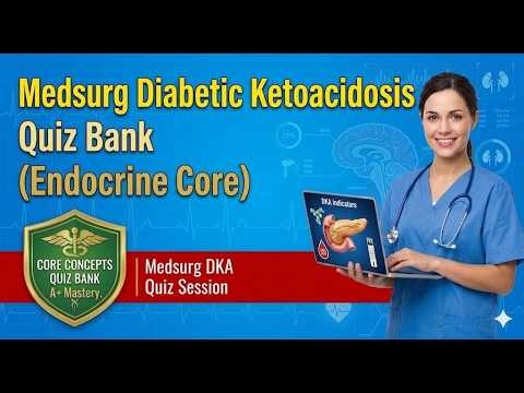 Don’t Take Medsurg Until You Study These DKA Questions