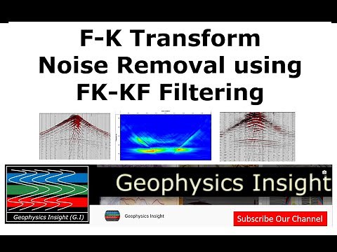 Master the F-K Transform for Seismic Data Processing | Unlock Noise Removal Secrets & Techniques