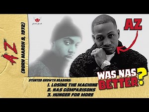 Could AZ Have Been A Household Name Like NAS? Stunted Growth Music