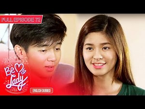 Full Episode 72 | Be My Lady English Dubbed