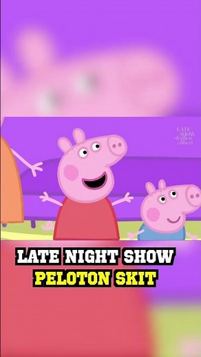 New Peloton Skit featuring Peppa Pig on Late Night!