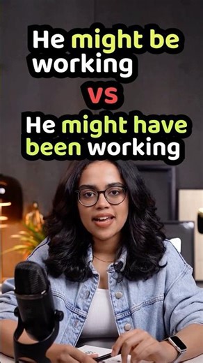 Might Be vs Might Have Been | Modal Verbs | English Grammar Tips By Ananya