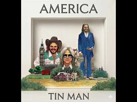 America – Tin Man (Extended Version) 🏜️🌈