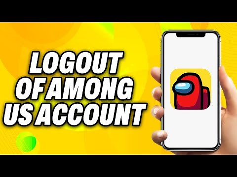 How To Logout of Among Us Account (2025) - Quick Fix