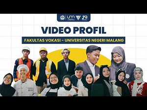 Video Profil Fakultas Vokasi Universitas Negeri Malang