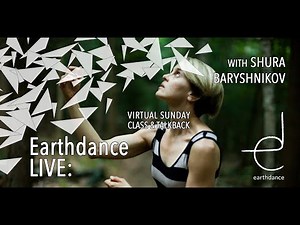 Earthdance LIVE with Shura Baryshnikov