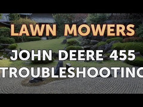 John Deere 455 Troubleshooting