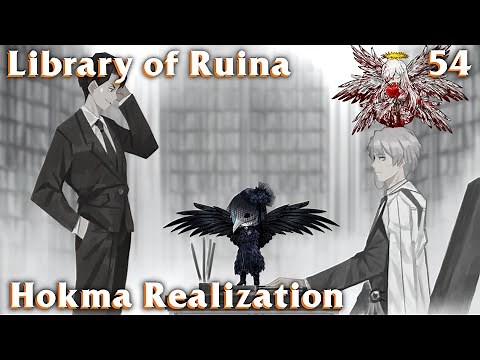 Library of Ruina Guide 54: Hokma Realization