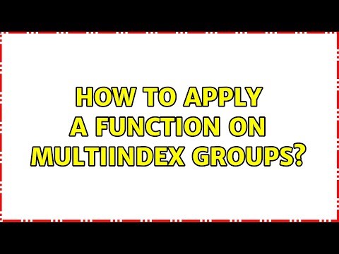 How to apply a function on MultiIndex groups?