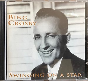 Bing Crosby - Swinging On A Star