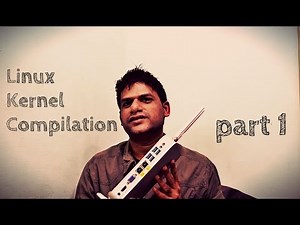 Linux Kernel Compilation - part1 #education #linux #courses #students #programming #training