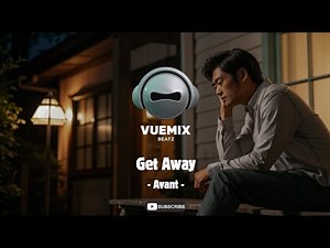 Get Away - Avant (Cover VueMix)