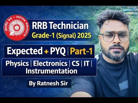 | RRB Technician Grade-1 | Expected & PYQ Series Part -1 | Physics/CS/IT/Electronics By Ratnesh Sir