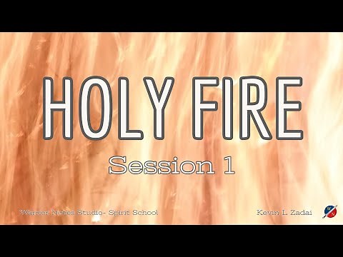 HOLY FIRE! Live Spirit School - Kevin Zadai