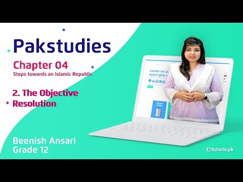 Pak Studies Class 12 | Chapter 4 | Topic 2 | The Objective Resolution | in urdu | tutoria.pk