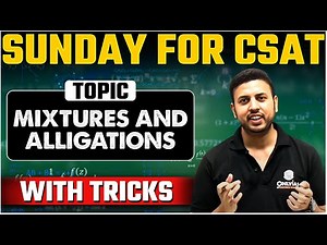 UPSC CSAT - Mixtures And Alligations| UPSC 2025-26 | Short Tricks | OnlyIAS CSAT