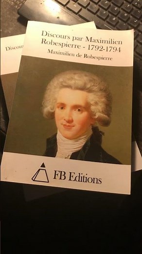 •\\\\\\• Maximilien de Robespierre • Discours 1789/1794 •///•