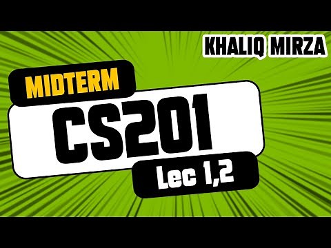CS201 | Lecture No. 1 | #MidTerm #Preparation | By: Prof. Khaliq Mirza 🌹