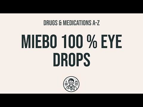 How to use Miebo 100 % Eye Drops - Explain Uses,Side Effects,Interactions