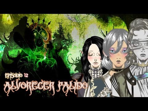 EP 12 "Alvorecer Pálido" | Ode a Postremus RPG (Arco II: Selos de Ambria)