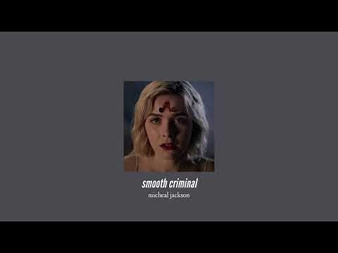 ( slowed down ) smooth criminal