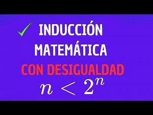 DEMOSTRACIÓN POR INDUCCIÓN MATEMÁTICA (CON DESIGUALDAD)