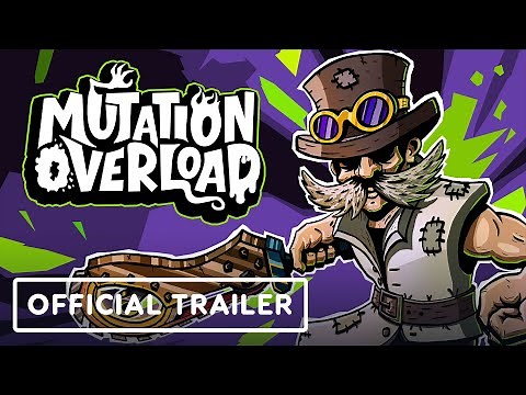 Mutation Overload - Official Reveal Trailer