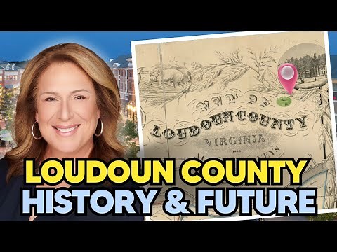 Uncovering Loudoun County's Past And Future