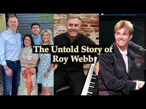 The Untold Story of Roy Webb - The Pianist Who Chose Family Over Fame