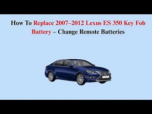 How To Replace 2007–2012 Lexus ES 350 Key Fob Battery – Change Remote Batteries