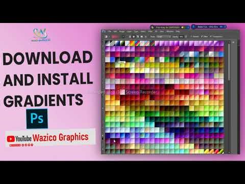 HOW TO DOWNLOAD AND INSTALL A GRADIENTS IN YOUR PHOTOSHOP