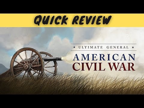 Ultimate General: Civil War | Quick Review | A Historical Wargaming Gem!