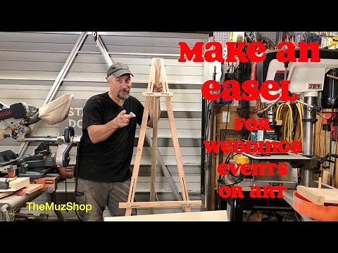 How to Make an Easel for Art, Weddings or Events