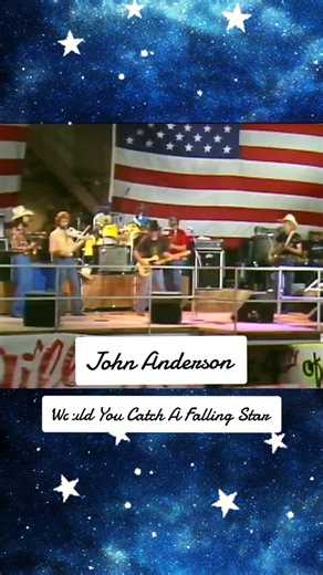#JohnAnderson #fypシ゚viral #WouldYouCatchAFallingStar #viral #realcountrymusic #ClassicCountry #foryourpage #4U #FYP #genxtiktok #GenX #80scountrymusic