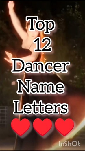 Top 12 Dancer Name Letter ♥️👑🦋