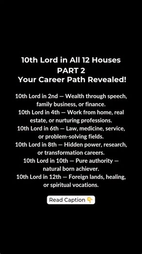 Astro By Shree on Instagram: "Your 10th Lord reveals the real path to your career destiny. It’s not just about your degree or hard work — it’s about where your karmic purpose wants to shine. 💫 Check where your 10th lord sits in your chart: It shows how you’ll gain status, what brings success, and which field aligns with your soul’s blueprint. For example — If your 10th lord is in the 6th → success through service or solving others’ problems. In the 11th → success through networking and social i