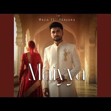 Maiyya (feat. Sanjana)