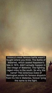 212K views · 1.9K reactions | The Battle of Waterloo wasnt actually fought in Waterloo. | The History Archives | Facebook