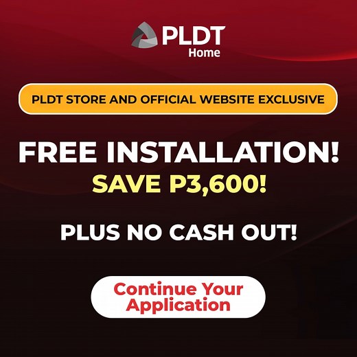 Continue your application and enjoy FREE Speedboost of up to 300 Mbps with Fiber Netflix 1599 plan. Plus FREE installation and Save ₱3,600. No cash out required. Available exclusively at PLDT Stores and pldthome.com. Subscribe now! | PLDT Home
