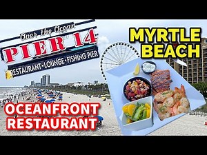 MYRTLE BEACH OCEANFRONT RESTAURANT. Pier 14. Where to eat on the Boardwalk and Ocean Blvd.