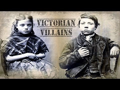 Victorian Villains (Criminal Faces and Punishment in the 19th Century)